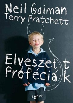 Elveszett próféciák (eBook, ePUB) - Gaiman, Neil; Pratchett, Terry