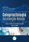 COLOPROCTOLOGIA NA ATENÇÃO BÁSICA (eBook, ePUB) COLOPROCTOLOGIA NA ATENÇÃO BÁSICA (eBook, ePUB)