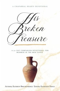 His Broken Treasure (Chaparral Hearts) (eBook, ePUB) - Breckenridge, Kathryn
