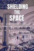 Shielding the Space: Cutting-Edge Security Solutions for Today's Malls and Commercial Complexes (eBook, ePUB)