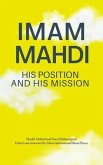 Imam Mahdi - His Position and His Mission (eBook, ePUB)