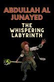 The Whispering Labyrinth (eBook, ePUB)