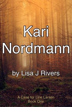 Kari Nordmann (A Case for Line Larsen, #1) (eBook, ePUB) - Rivers, Lisa J