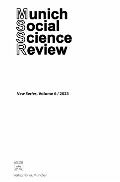 Munich Social Science Review (MSSR), Volume 6 - Airaksinen, Timo; McMillan, Gloria; Pawlas, Andreas; Follert, Florian; Economou, E. M. L.