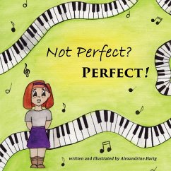 Not Perfect? Perfect! - Harig, Alexandrine