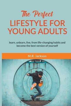 The Perfect Lifestyle for Young Adults - Jackson, M. R.