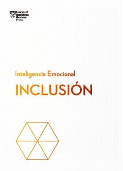 Inclusión. Serie Inteligencia Emocional HBR (Inclusion Spanish Edition) - Review, Harvard Business