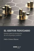 El gestor fiduciario