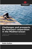 Challenges and prospects for interport cooperation in the Mediterranean