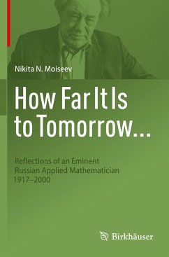 How Far It Is to Tomorrow... - Moiseev, Nikita N.