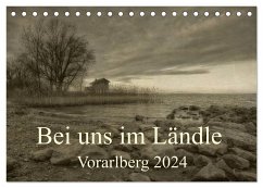 Bei uns im Ländle - Vorarlberg 2024 (Tischkalender 2024 DIN A5 quer), CALVENDO Monatskalender