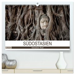 SÜDOSTASIEN (hochwertiger Premium Wandkalender 2024 DIN A2 quer), Kunstdruck in Hochglanz - Rost, Sebastian