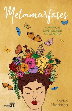 Metamorfoses (eBook, ePUB) - Mendonça, Sophia