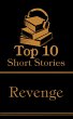 The Top 10 Short Stories - Revenge... - Bild 1