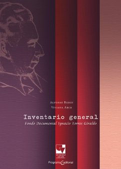 Inventario general- fondo documental (eBook, ePUB) - Torres Giraldo, Ignacio