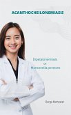 Acanthocheilonemiasis (eBook, ePUB)