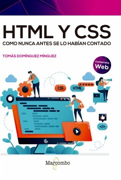 HTML y CSS como nunca antes se lo habían contado (eBook, ePUB) - Domínguez Mínguez, Tomás