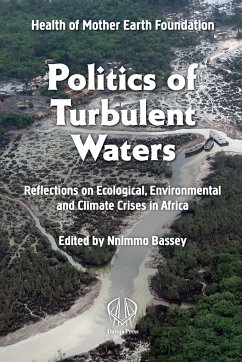 Politics of Turbulent Waters - Bassey, Nnimmo