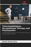 Telerehabilitation, Occupational Therapy and Polymyositis