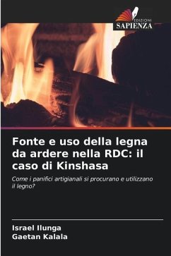 Fonte e uso della legna da ardere nella RDC: il caso di Kinshasa - Ilunga, Israel;Kalala, Gaetan