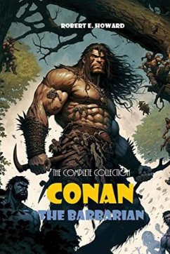 Conan The Barbarian - E. Howard, Robert