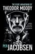 The Rude Awakening of Theodor Moody - Bild 1