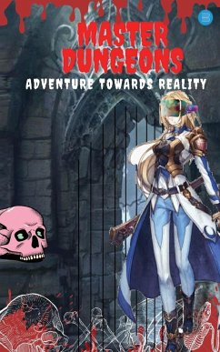 Master Dungeons;Adventure Towards Reality - Mongia, Agrim