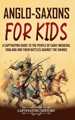 Anglo-Saxons for Kids - History, Captivating