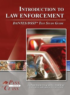 Introduction to Law Enforcement DANTES / DSST Test Study Guide - Passyourclass