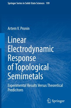 Linear Electrodynamic Response of Topological Semimetals - Pronin, Artem V.