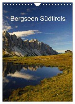 Bergseen Südtirols (Wandkalender 2024 DIN A4 hoch), CALVENDO Monatskalender