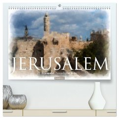Jerusalem à la aquarell (hochwertiger Premium Wandkalender 2024 DIN A2 quer), Kunstdruck in Hochglanz - Bruhn, Olaf