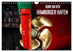 Rund um den Hamburger Hafen (Wandkalender 2024 DIN A4 quer), CALVENDO Monatskalender