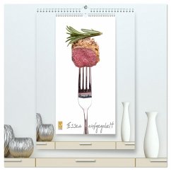 Essen aufgegabelt (hochwertiger Premium Wandkalender 2024 DIN A2 hoch), Kunstdruck in Hochglanz