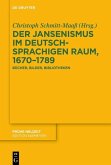 Der Jansenismus im deutschsprachigen Raum, 1670-1789 (eBook, PDF)