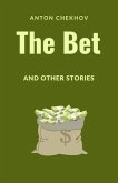 The Bet and Other Stories (eBook, ePUB)