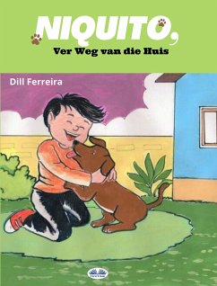 Niquito: Ver Weg Van Die Huis (eBook, ePUB) - Ferreira, Dill