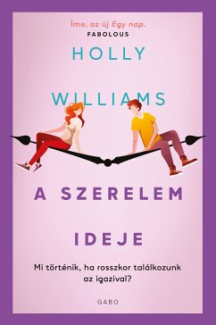 A szerelem ideje (eBook, ePUB) - Williams, Holly