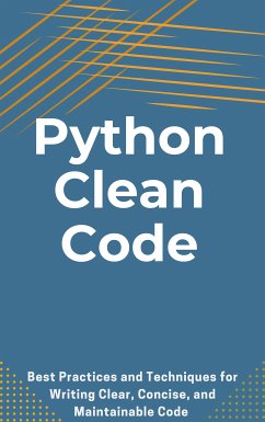 Python Clean Code (eBook, ePUB) - Maverick, Nash