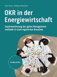 OKR in der Energiewirtschaft (eBook, ePUB) - Duwe, Ellen; Meischner, Matthias
