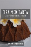 Fira med Tårta