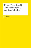 Aufzeichnungen aus dem Kellerloch. Textausgabe mit Anmerkungen und Nachwort