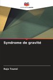 Syndrome de gravité