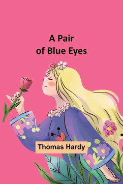 A Pair of Blue Eyes - Hardy, Thomas