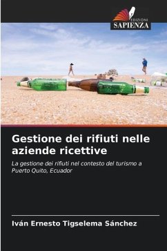 Gestione dei rifiuti nelle aziende ricettive - Tigselema Sánchez, Iván Ernesto