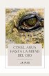 Con el agua hasta la mitad del ojo - Bild 1