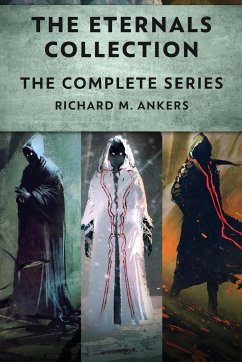 The Eternals Collection - Ankers, Richard M.