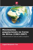 Movimentos populacionais no Corno de África (1963-2007)