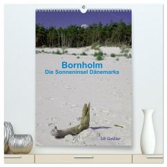 Bornholm - Die Sonneninsel Dänemarks (hochwertiger Premium Wandkalender 2024 DIN A2 hoch), Kunstdruck in Hochglanz - Geißler, Uli