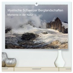 Mystische Schweizer Berglandschaften - Momente in der Natur (hochwertiger Premium Wandkalender 2024 DIN A2 quer), Kunstdruck in Hochglanz - Schäfer, Marcel